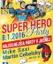 super hero party v jasnej a3