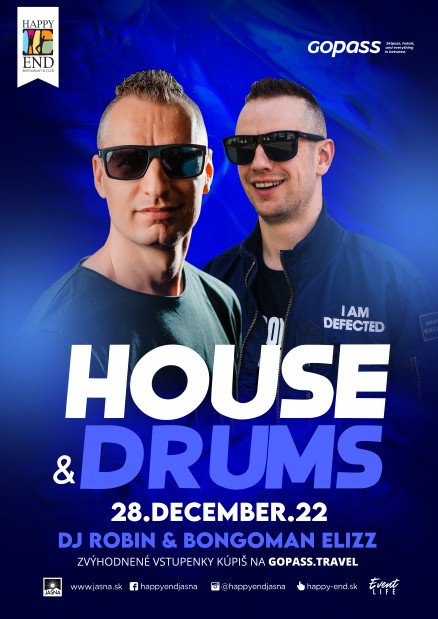 HOUSE & DRUMS